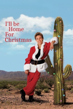Watch I'll Be Home for Christmas movies free online