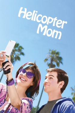 Watch Helicopter Mom movies free online