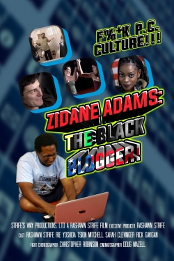 Watch Zidane Adams: The Black Blogger! movies free online