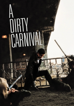 Watch A Dirty Carnival movies free online