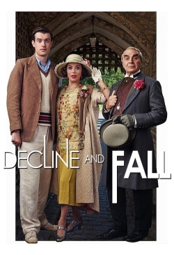 Watch Decline and Fall movies free online