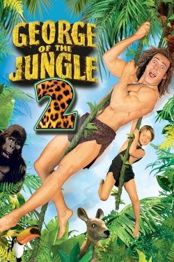 Watch George of the Jungle 2 movies free online