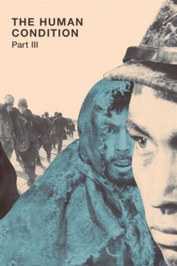 Watch The Human Condition III: A Soldier's Prayer movies free online