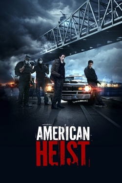 Watch American Heist movies free online