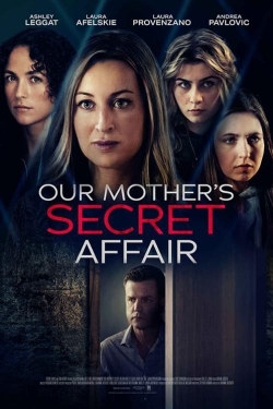 Watch Our Mother's Secret Affair movies free online