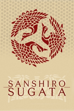 Watch Sanshiro Sugata movies free online