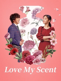 Watch Love My Scent movies free online