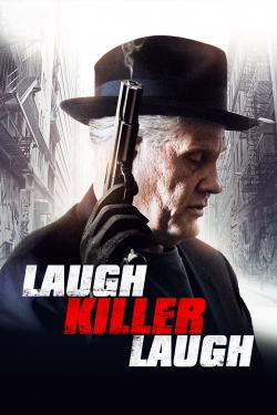 Watch Laugh Killer Laugh movies free online