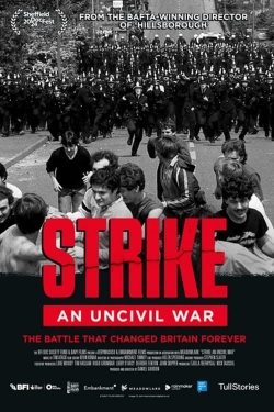 Watch Strike: An Uncivil War movies free online