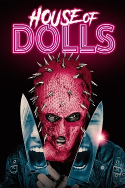 Watch House of Dolls movies free online