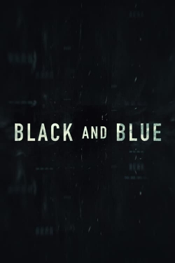 Watch Black and Blue movies free online