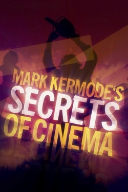 Watch Mark Kermode's Secrets of Cinema movies free online