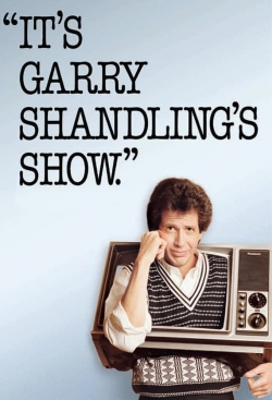 Watch It's Garry Shandling's Show movies free online