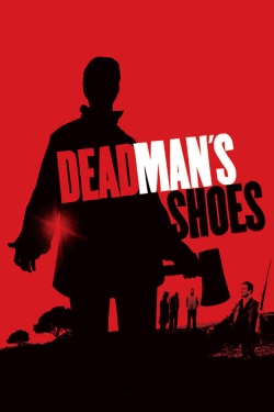 Watch Dead Man's Shoes movies free online