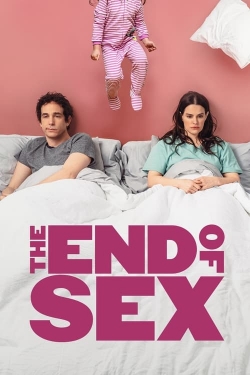 Watch The End of Sex movies free online