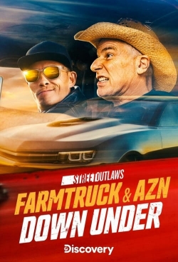 Watch Street Outlaws: Farmtruck and AZN Down Under movies free online