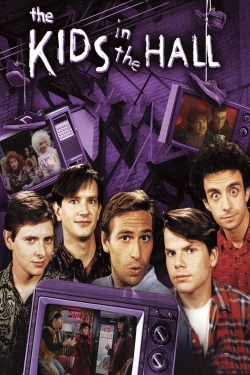 Watch The Kids in the Hall movies free online