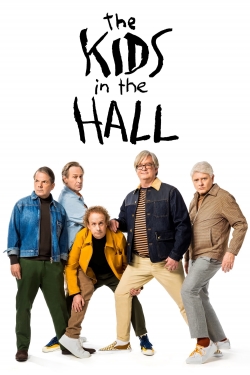 Watch The Kids in the Hall movies free online