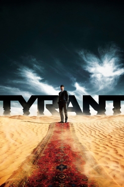 Watch Tyrant movies free online