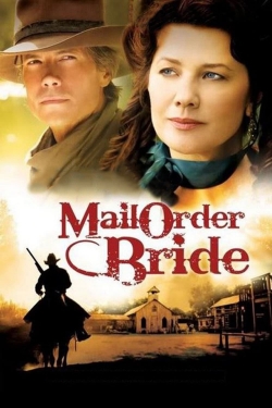 Watch Mail Order Bride movies free online