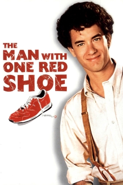 Watch The Man with One Red Shoe movies free online