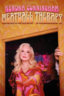 Watch Kendra Cunningham: Meatball Therapy movies free online