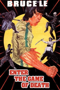 Watch Enter the Game of Death movies free online