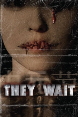 Watch They Wait movies free online