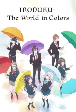 Watch IRODUKU: The World in Colors movies free online