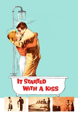 Watch It Started with a Kiss movies free online