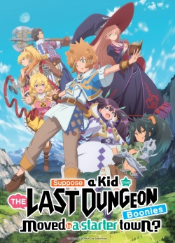 Watch Suppose a Kid From the Last Dungeon Boonies Moved to a Starter Town? movies free online
