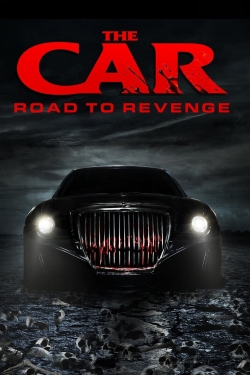 Watch The Car: Road to Revenge movies free online
