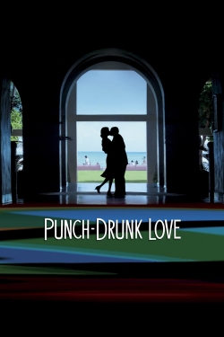 Watch Punch-Drunk Love movies free online