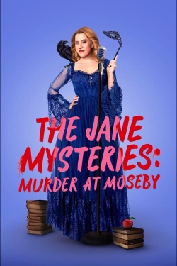 Watch The Jane Mysteries: Murder at Moseby movies free online