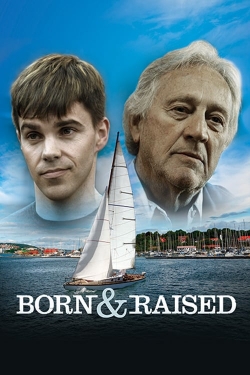 Watch Born & Raised movies free online