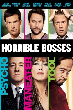 Watch Horrible Bosses movies free online