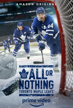 Watch All or Nothing: Toronto Maple Leafs movies free online