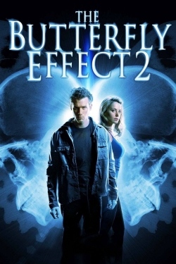 Watch The Butterfly Effect 2 movies free online