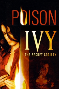 Watch Poison Ivy: The Secret Society movies free online