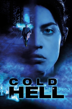 Watch Cold Hell movies free online