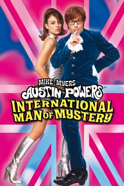 Watch Austin Powers: International Man of Mystery movies free online