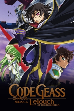 Watch Code Geass: Lelouch of the Rebellion movies free online