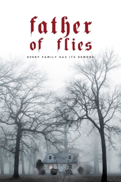 Watch Father of Flies movies free online