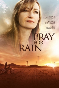Watch Pray for Rain movies free online