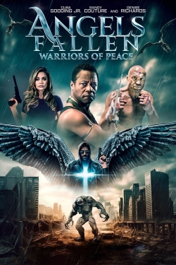 Watch Angels Fallen: Warriors of Peace movies free online