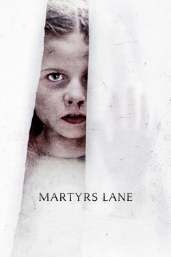 Watch Martyrs Lane movies free online