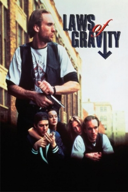 Watch Laws of Gravity movies free online