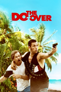 Watch The Do-Over movies free online