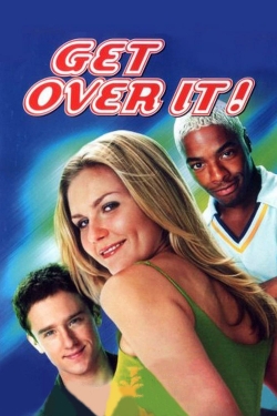 Watch Get Over It movies free online