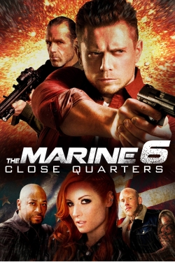 Watch The Marine 6: Close Quarters movies free online